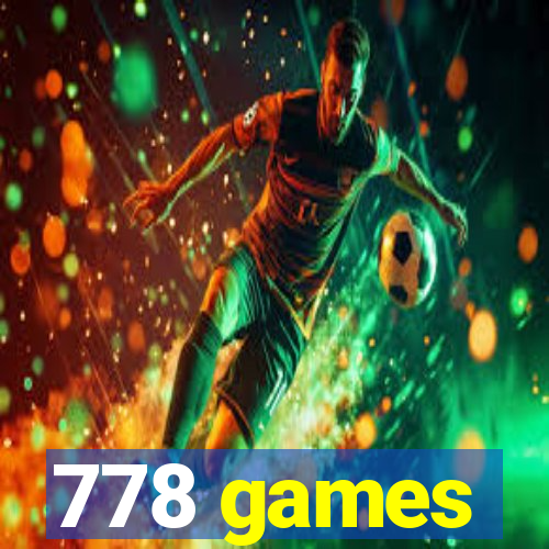 778 games